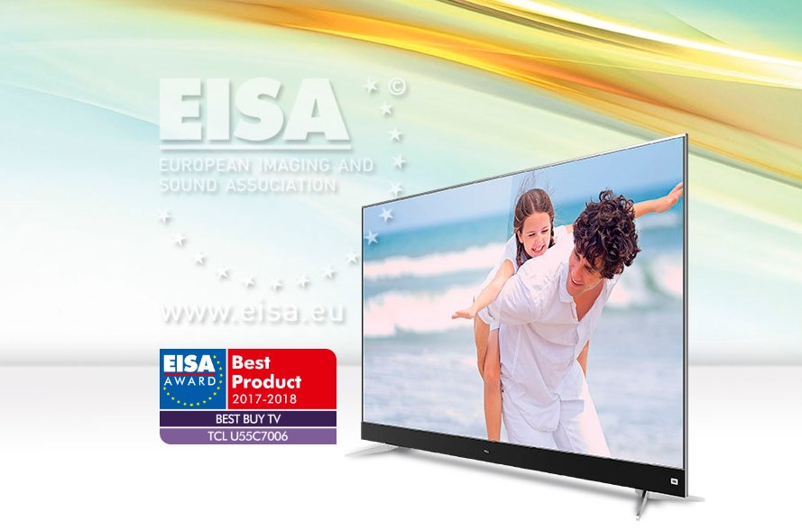 Telewizor C70 firmy TCL otrzymał nagrodę „Najlepszy zakup 2017-2018” od europejskiego stowarzyszenia obrazu i dźwięku EISA