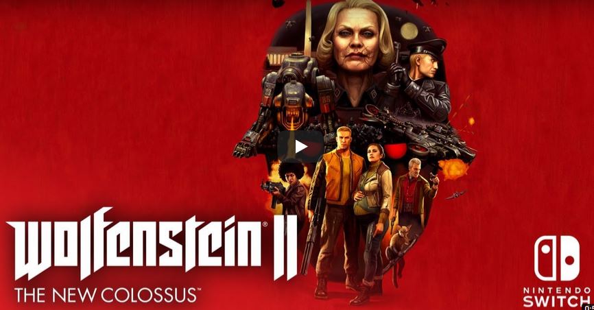 Wolfenstein II: The New Colossus na Nintendo Switch | Data premiery + zwiastun z rozgrywką
