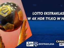 Lotto ekstraklasa w 4K HDR ncplus