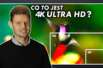 Co to jest 4K Ultra HD? Jak działa?