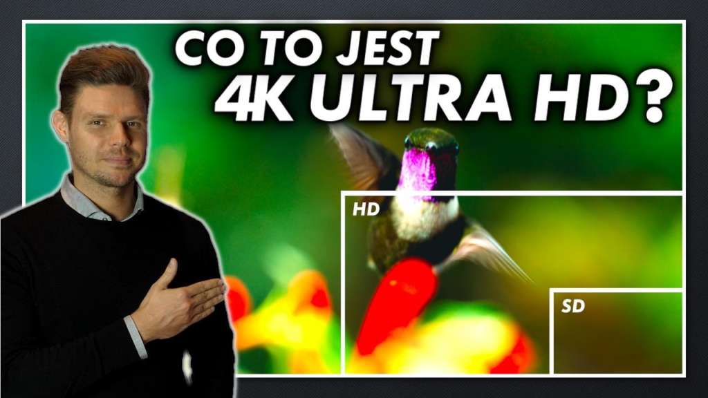 Co to jest 4K Ultra HD?