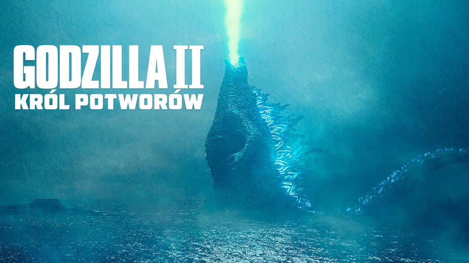 Godzilla II: Król potworów wkrótce na 4K UHD Blu-ray!