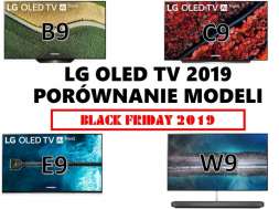 Porównanie modeli LG OLED TV Black Friday 2019