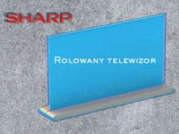 Sharp rolowany telewizor 3