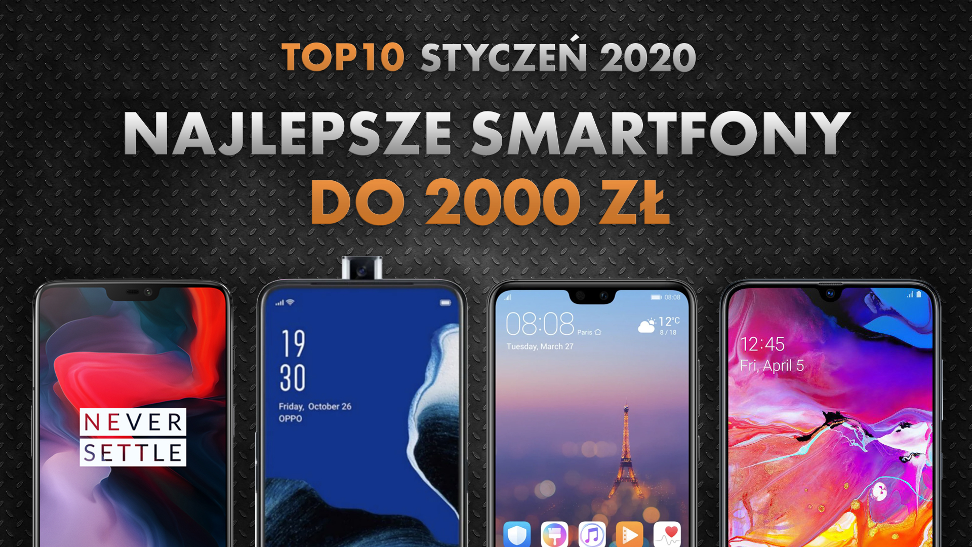 Najlepsze smartfony do 2000 zł | NASZE TOP 10 | Styczeń 2020