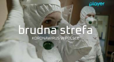 „Brudna strefa. Koronawirus w Polsce” Player