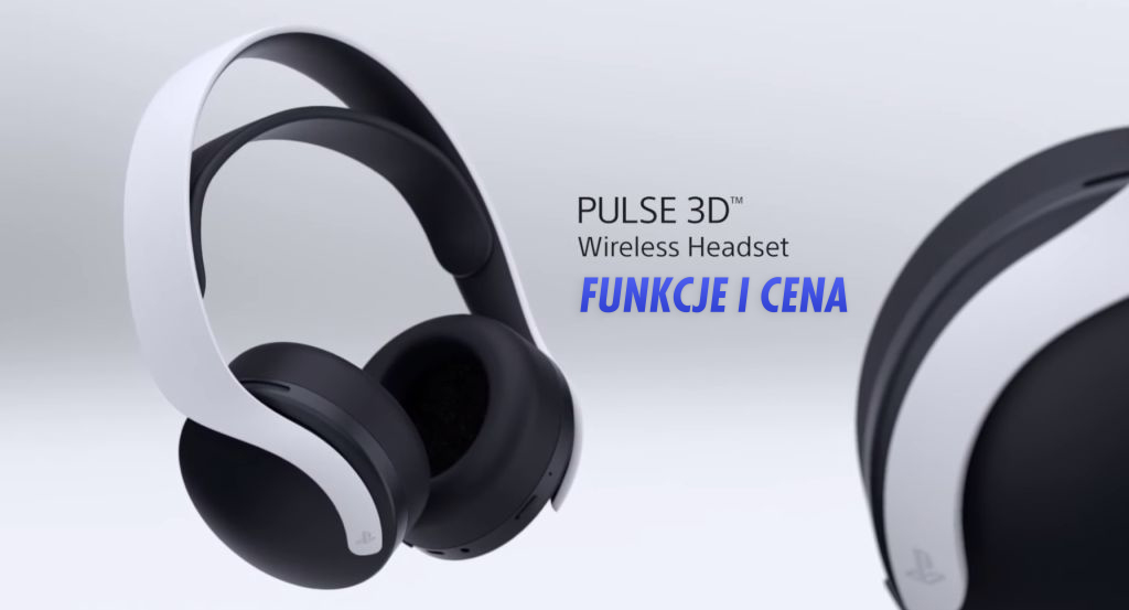 Co wiemy o nowych słuchawkach do PS5? Jak wykorzystają technologię 3D Audio i ile będą kosztować?