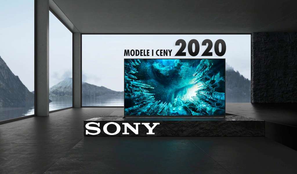 Premiera telewizorów Sony na 2020 rok w Polsce: cechy, ceny i dostępność nowych modeli 4K OLED i 4K/8K LCD