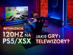 120 Hz gry telewizory konsole PlayStation 5 PS5 Xbox Series X