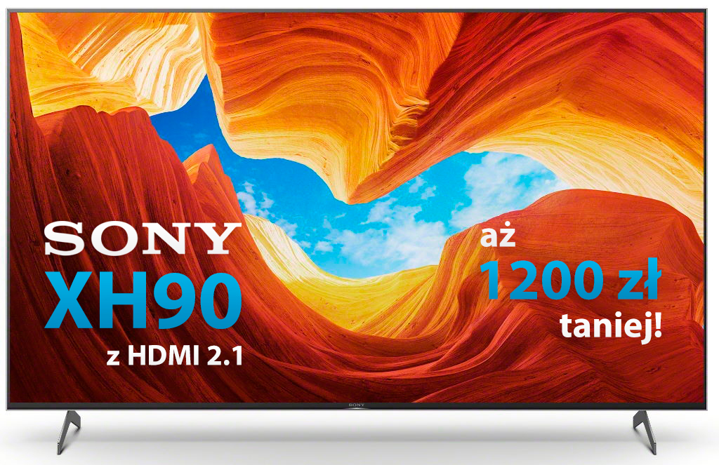 Mocny spadek cen Sony XH90 TV z HDMI 2.1 rekomendowany do PS5! Model 55" aż 1200 złotych taniej od premiery!