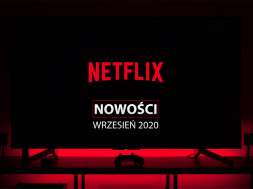 Netflix oferta nowości wrzesień 2020