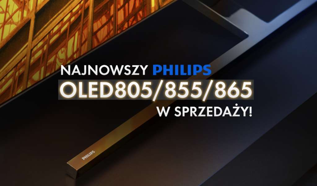 Promocja Philips OLED 855 taniej o 2000 zł promocja