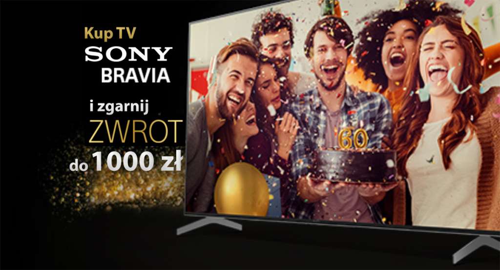 Otrzymaj zwrot pieniędzy za zakup telewizora Sony Bravia! Można otrzymać do 1000 złotych na karcie podarunkowej - jak skorzystać?