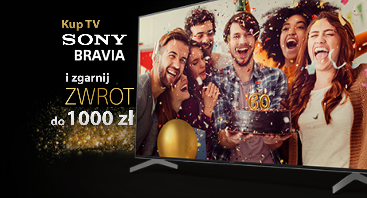 Telewizory Sony Bravia OLED i LCD w nowej promocji! Zyskamy do 1000 złotych na inne zakupy – jak skorzystać?