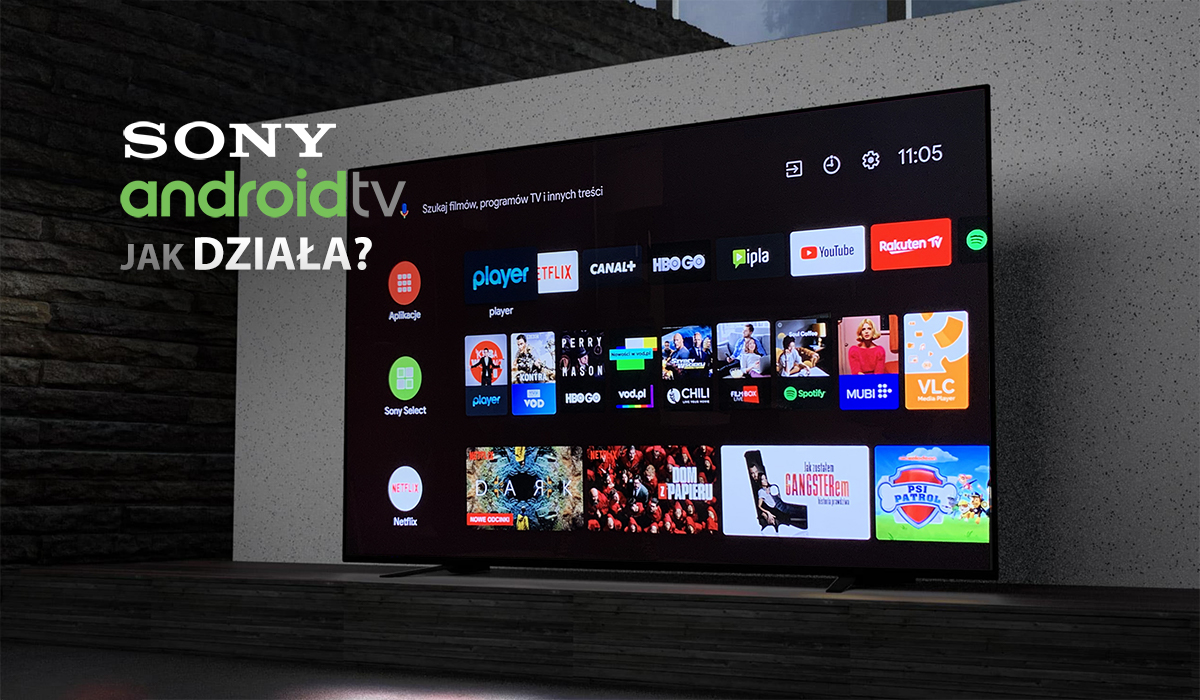 Sprawdzamy możliwości Android TV na telewizorach Sony. Ilość aplikacji i możliwości zniewala!