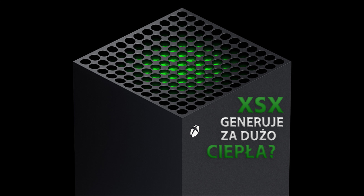 Konsola Xbox Series X zupełnie nie radzi sobie z odprowadzaniem ciepła? Microsoft odpowiada na zarzuty