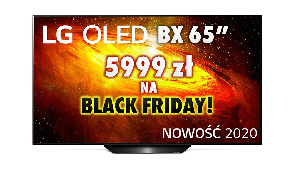 O 14:00 rusza sprzedaż 65 calowego LG OLED BX za 5999 zł! Telewizor z HDMI 2.1 4K@120FPS FreeSync, G-Sync