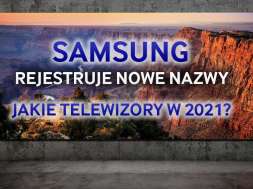 Samsung telewizory 2021 QD-OLED MiniLED QNED