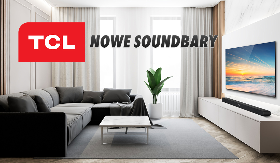 Prosty sposób na lepszy dźwięk z telewizora za 399 zł. TCL prezentuje Soundbar działający w systemie kina domowego 2.0