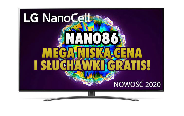 Telewizor LG NAON86 65" 120Hz z HDMI 2.1 w mega niskiej cenie i ze słuchawkami bezprzewodowymi gratis! Gdzie szukać takiej okazji?