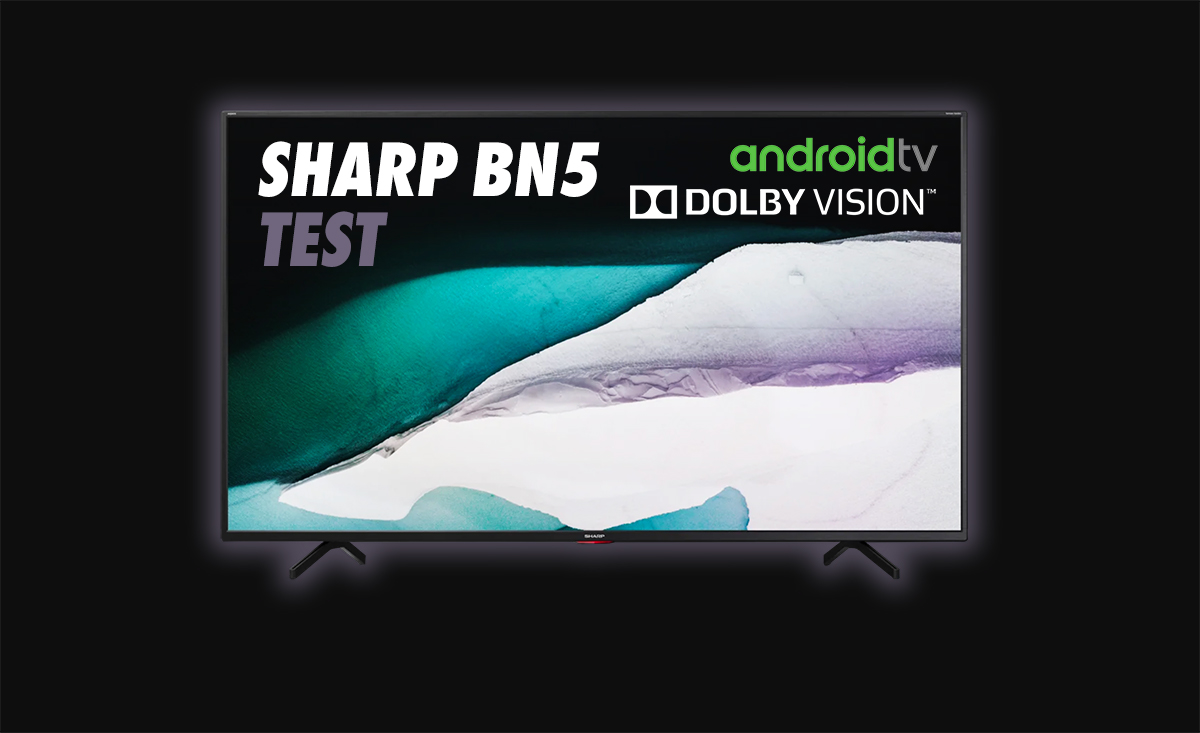 Telewizor Sharp BN5 | TEST | Niedrogi telewizor do filmów i seriali z Dolby Vision oraz Android TV