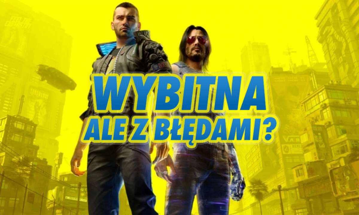 Cyberpunk 2077. Błogosławieństwo czy przekleństwo? Polski gaming testuje  życie po Cyberpunku