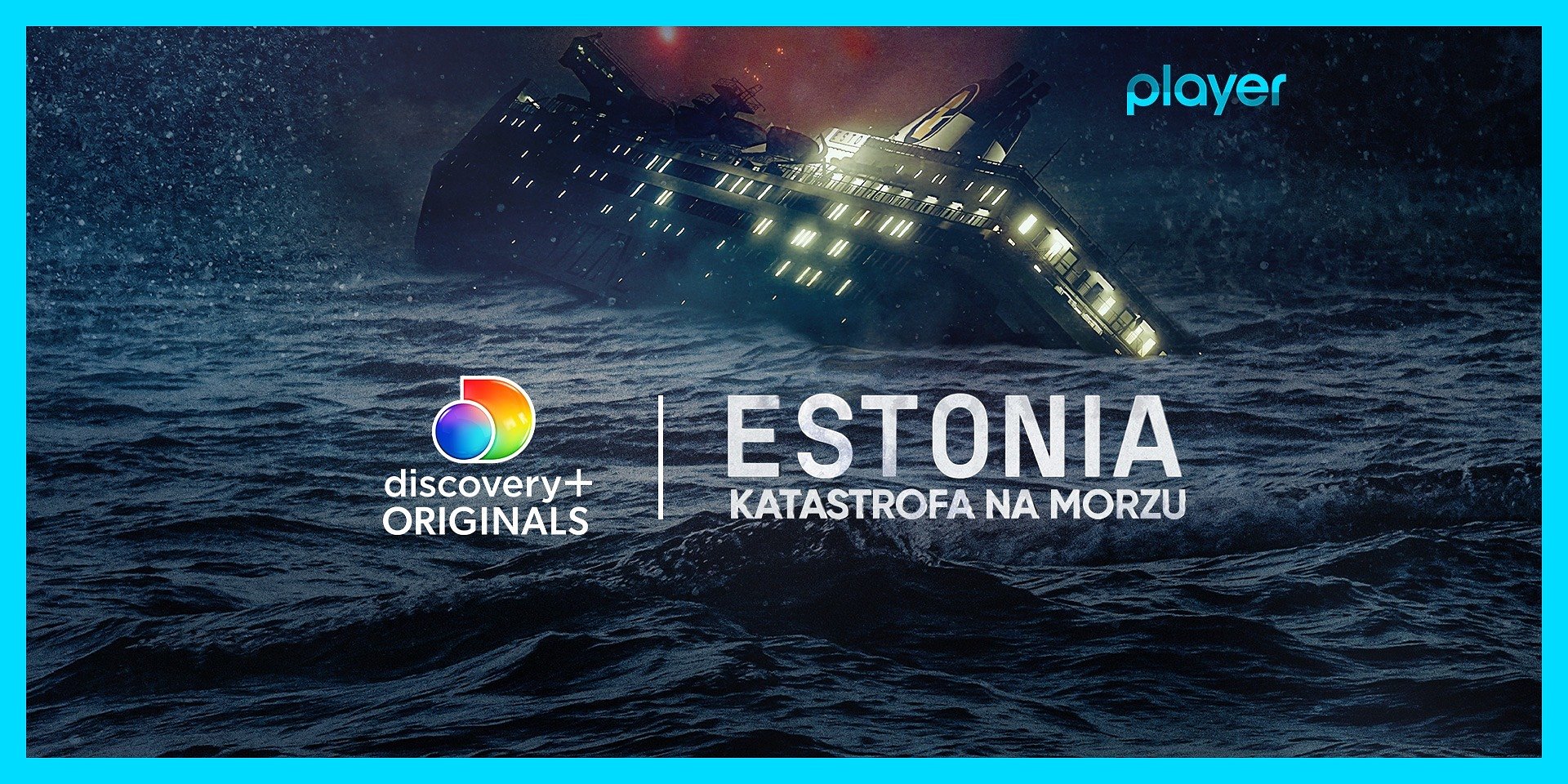 „Estonia – katastrofa na morzu” – dokument o najgorszym wypadku morskim w Europie ekskluzywnie w Player