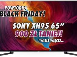 Sony XH95 telewizor promocja