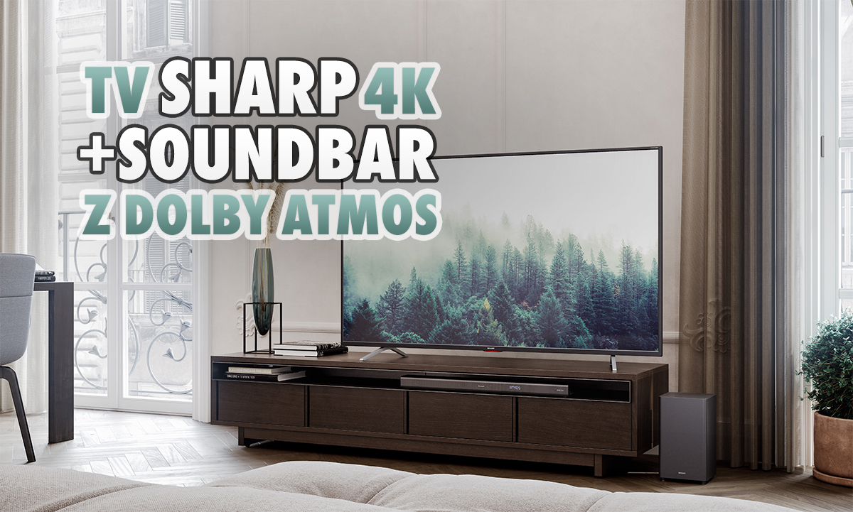 Telewizor 4K z Android TV i soundbar z Dolby Atmos dużo taniej w zestawie! Sharp przygotował super promocję – gdzie z niej skorzystamy?
