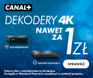 Dekoder CANAL+ 4K teraz za złotówkę w pakietach telewizji satelitarnej i przez internet! Trwa promocja - jak skorzystać?