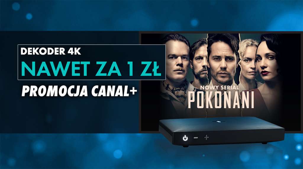 Dekoder CANAL+ 4K teraz za złotówkę w pakietach telewizji satelitarnej i przez internet! Trwa promocja - jak skorzystać?