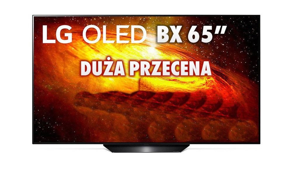 LG OLED BX 65″ taniej o ponad 1500 zł! Najtańszy OLED na rynku z HDMI 2.1 w dużej promocji poniżej 5500 zł. Co potrafi i gdzie go kupić?