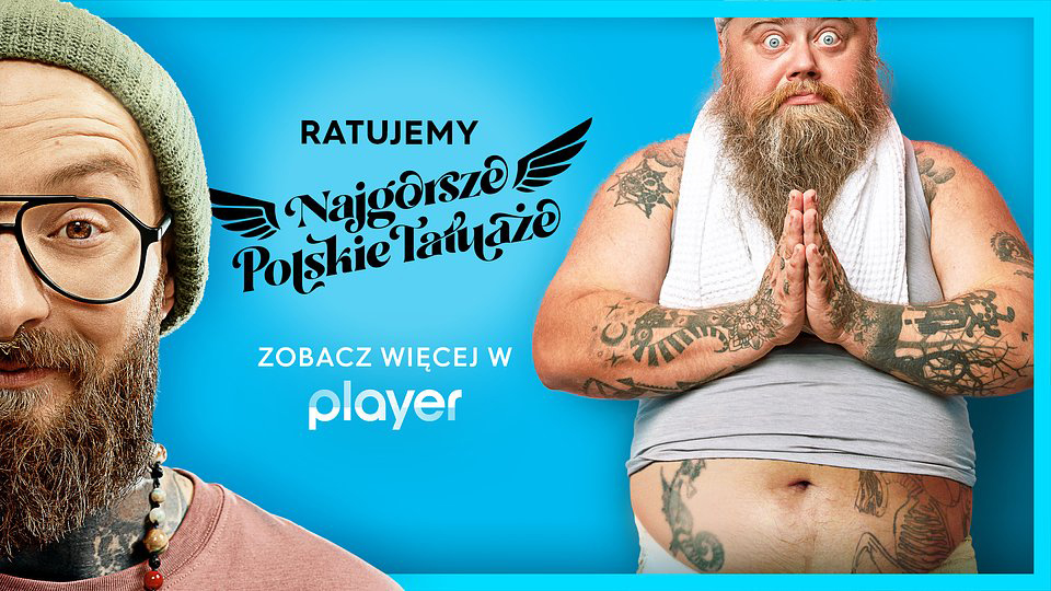 Nietuzinkowa seria „Najgorsze polskie tatuaże” już od 28 stycznia w Player oraz na antenie TVN, a od lutego także w TTV. Profesjonalni tatuatorzy zmierzą się z trudnym wyzwaniem - usunięciem fatalnych tatuaży. 