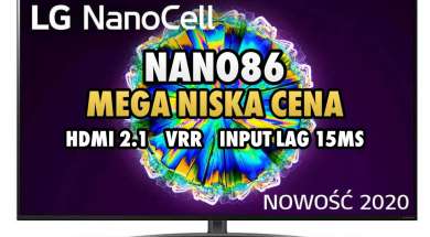LG NanoCell 2020 NANO86 promocja