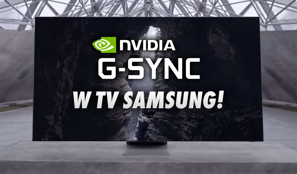 Samsung wprowadza technologię NVIDIA G-Sync do nowych telewizorów Neo QLED oraz Crystal LED na 2021 rok!