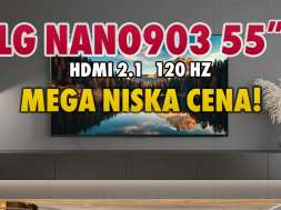 LG NanoCell NANO903 promocja