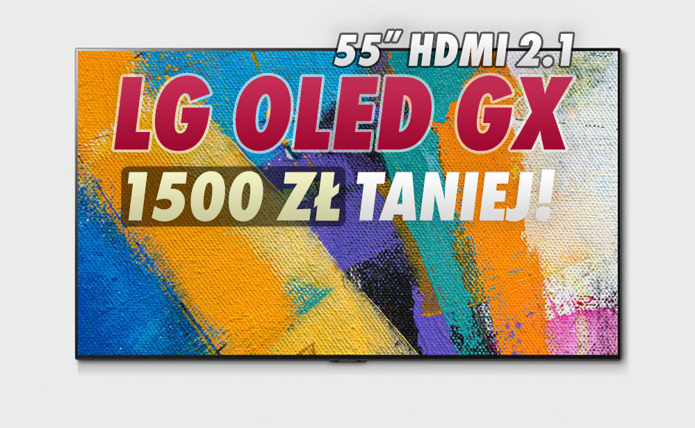 Topowy LG OLED GX w 55 calach z HDMI 2.1 i nagrodą EISA teraz aż 1500 złotych taniej ale można zyskać jeszcze więcej! Gdzie?