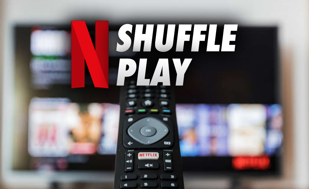 Netflix włączy wybrany przez algorytm film lub serial na podstawie naszych preferencji! Shuffle Play dostępne na wybranych Smart TV