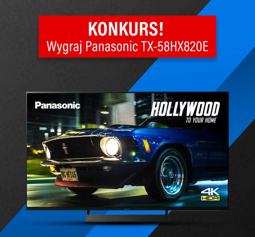 Do wygrania wszechstronny telewizor Panasonic HX820 - wystarczy odpowiedzieć na jedno pytanie! Jak wziąć udział?