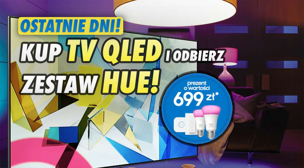 Ostatnie dni świetnej akcji Samsunga: do QLED TV producent dodaje zestaw inteligentnego barwnego oświetlenia Hue warty 699 zł!