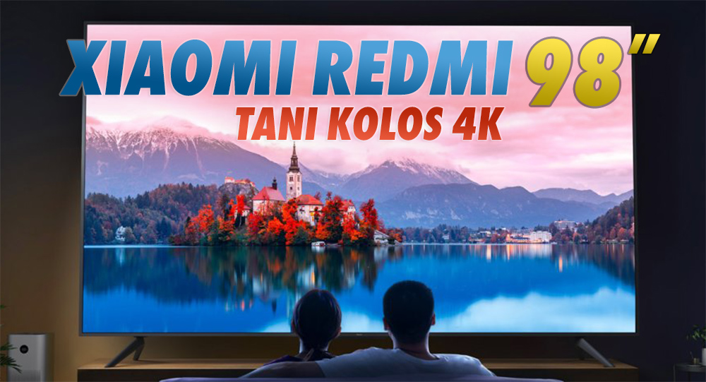 Xiaomi Redmi Max 98″ – czy możemy gdzieś kupić ten potężny, tani telewizor? Za ile? Nadchodzi era wielkich TV w rozsądnych cenach!
