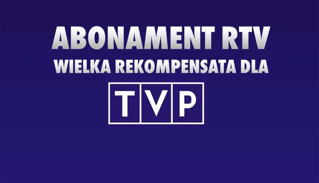 TVP z rekompensatą abonamentową RTV - 1,71 miliarda złotych dla telewizji publicznej za osoby niepłacące i zwolnione