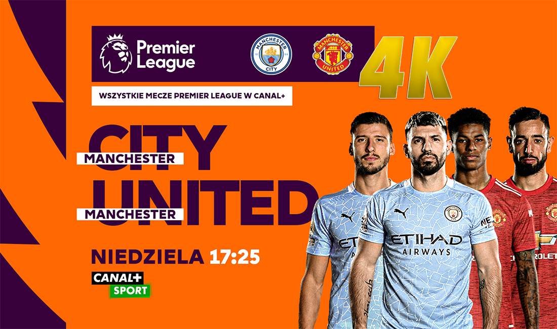 Dziś i jutro w telewizji cztery mecze w 4K Ultra HD! Hitem derby Manchesteru na szczycie Premier League – gdzie oglądać?
