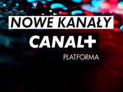 CANAL+ Platforma nowe kanały okładka