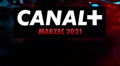 CANAL+ oferta marzec 2021