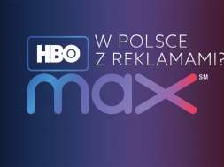 HBO Max Polska reklamy okładka