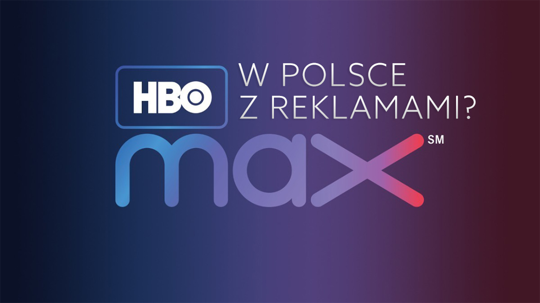 HBO Max oficjalnie wejdzie do 21 krajów w Europie! Czy na tej liście jest Polska? Ile będzie kosztować subskrypcja?
