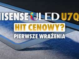 Hisense ULED U7QF test zapowiedź okładka