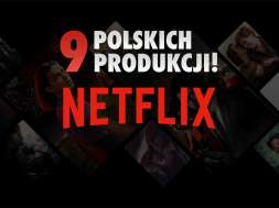 Netflix nowe polskie produkcje 2021 2022 okładka