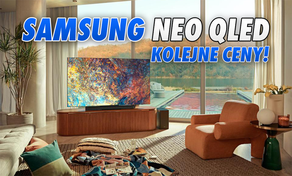 Samsung podał brytyjskie ceny telewizorów Neo QLED MiniLED! Modele premium, ceny premium